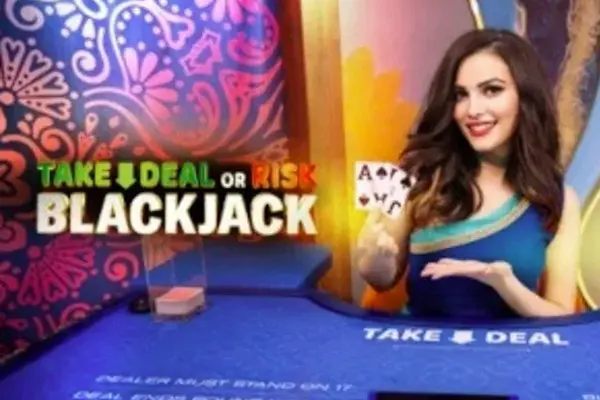 Take Deal or Risk Blackjack